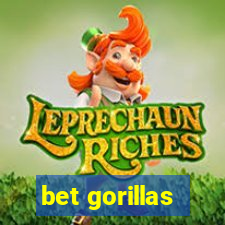 bet gorillas